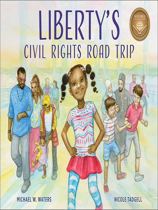 Title details for Liberty's Civil Rights Road Trip by Michael W. Waters - Available